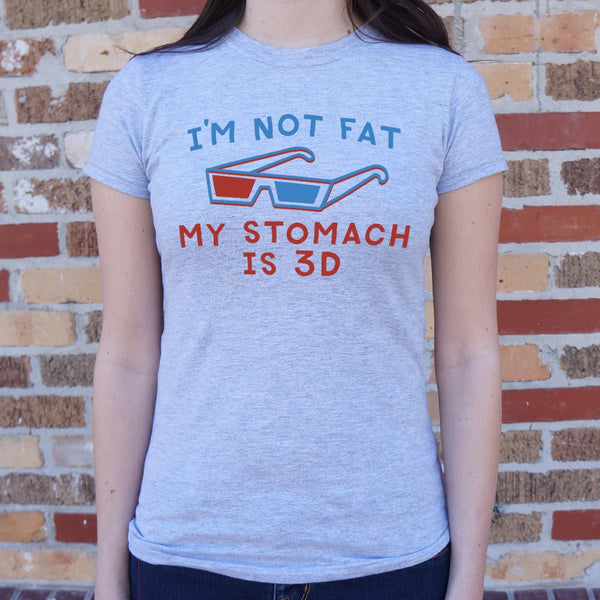 My Stomach is 3D Women's T-Shirt