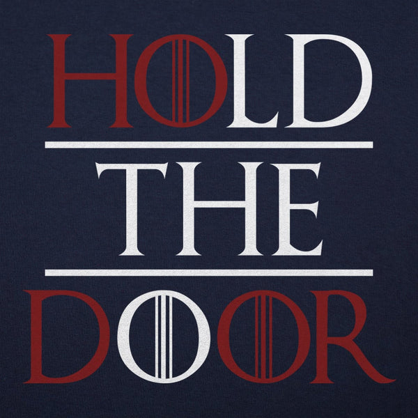 Hold The Door Women's T-Shirt