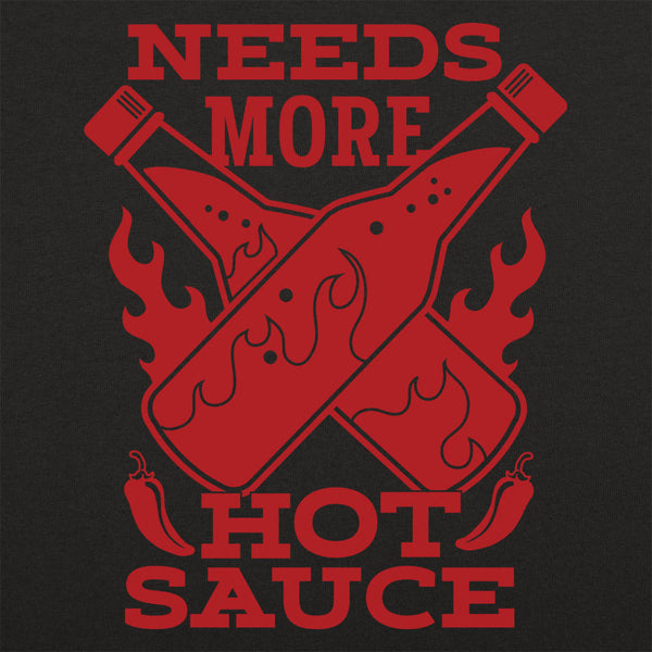 Needs More Hot Sauce Men's T-Shirt
