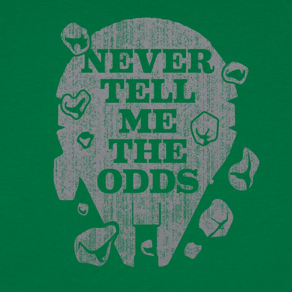 Never Tell Me The Odds Women's T-Shirt