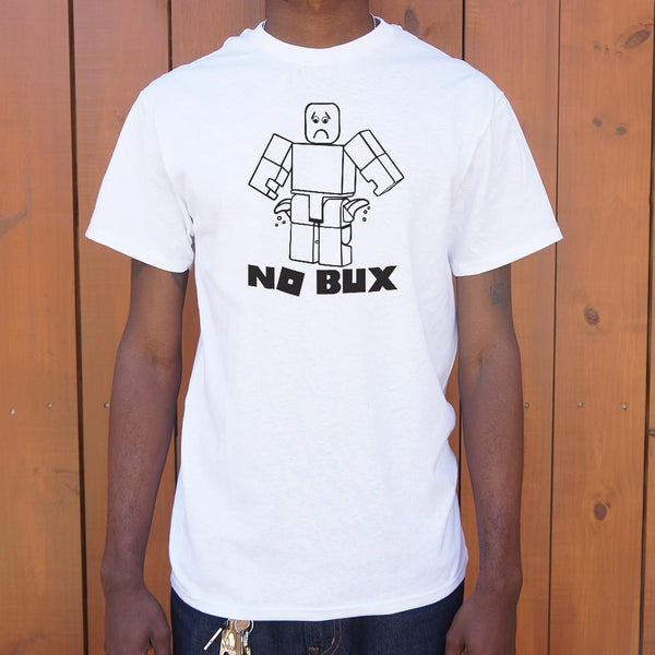 No Bux Men's T-Shirt