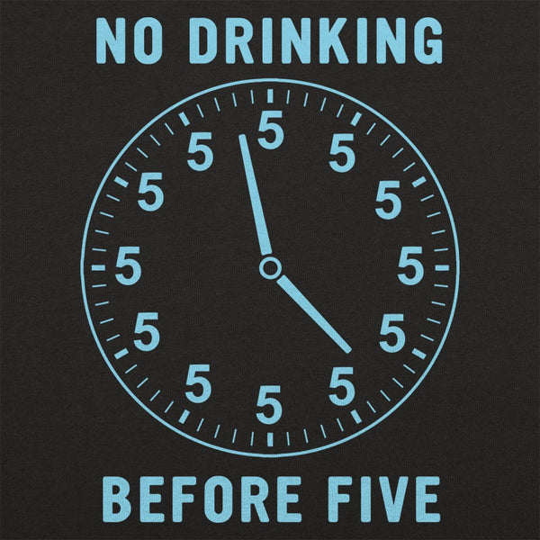 No Drinking Before Five Women's T-Shirt