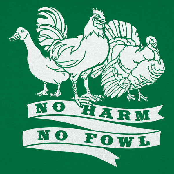 No Harm No Fowl Men's T-Shirt