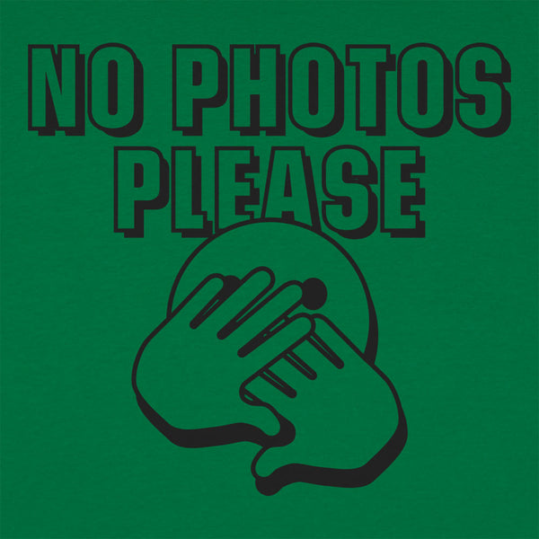 No Photos Please Men's T-Shirt