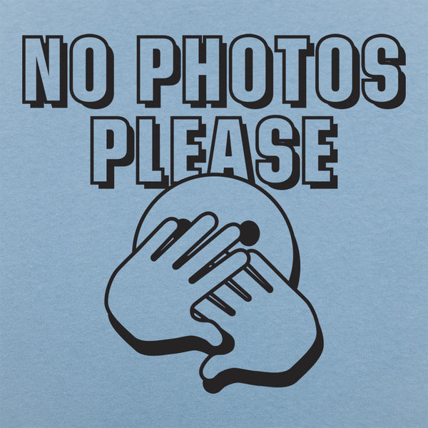 No Photos Please Men's T-Shirt