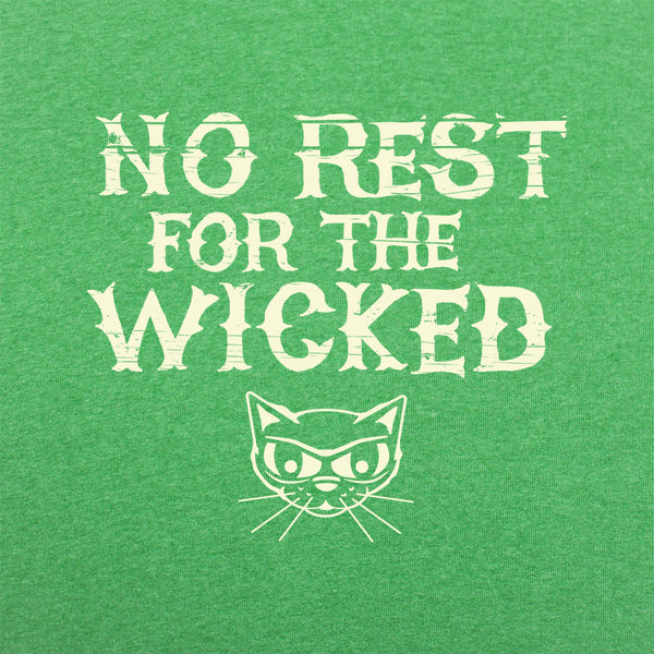 No Rest For The Wicked Men's T-Shirt