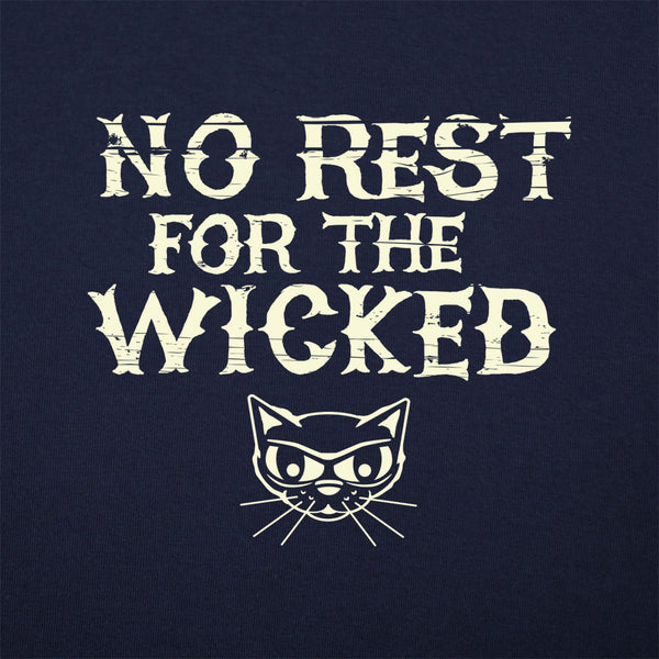 No Rest For The Wicked Men's T-Shirt