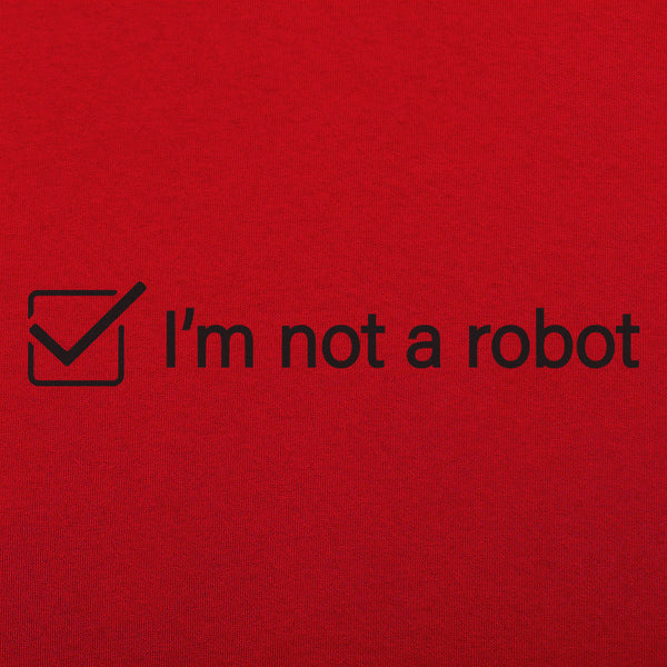 I'm Not A Robot Men's T-Shirt