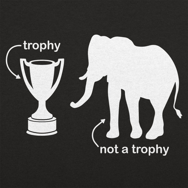 Not A Trophy  Women's T-Shirt