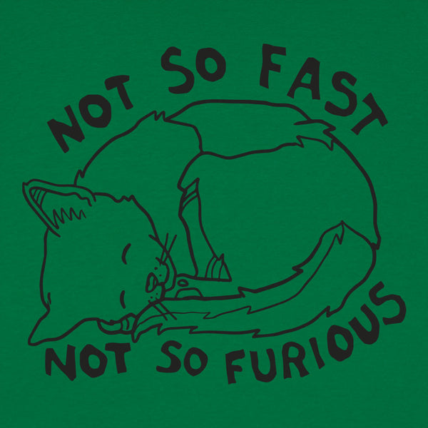 Not So Fast &amp; Furious Men's T-Shirt