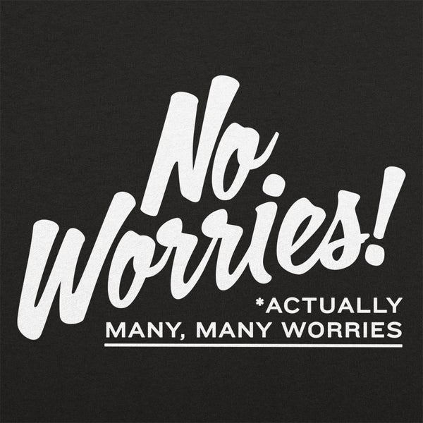 No Worries Women's T-Shirt