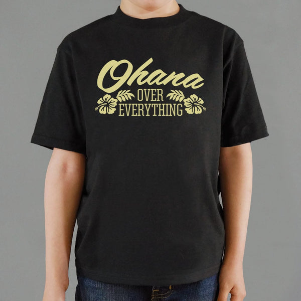 Ohana Over Everything Kids' T-Shirt