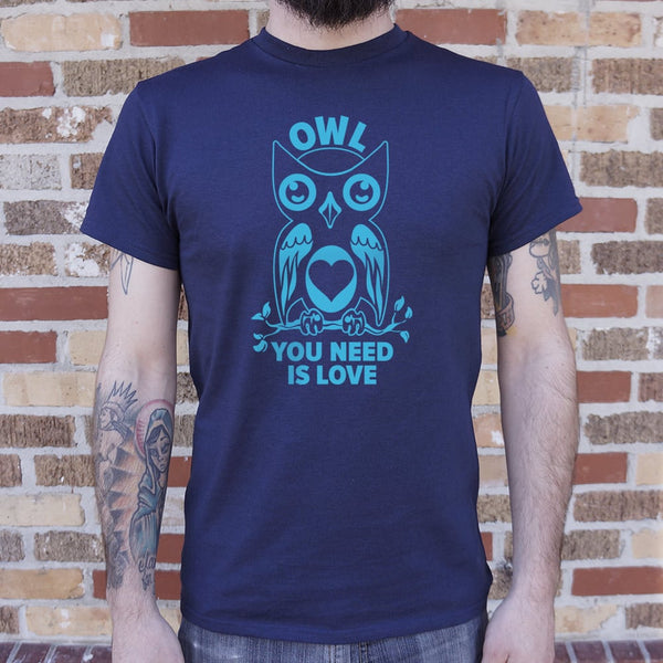 Owl You Need Is Love Men's T-Shirt