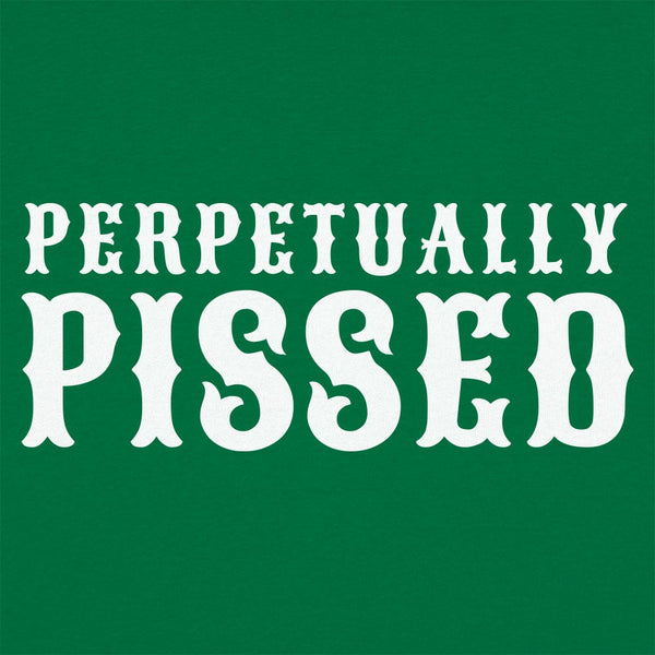 Perpetually Pissed Women's T-Shirt