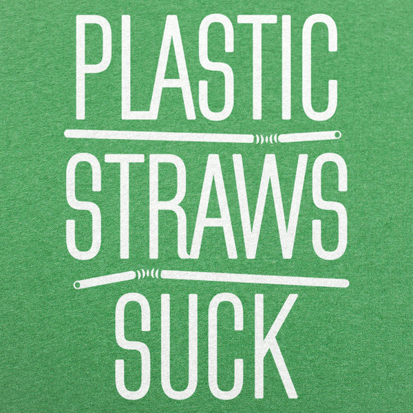 Plastic Straws Suck Men's T-Shirt