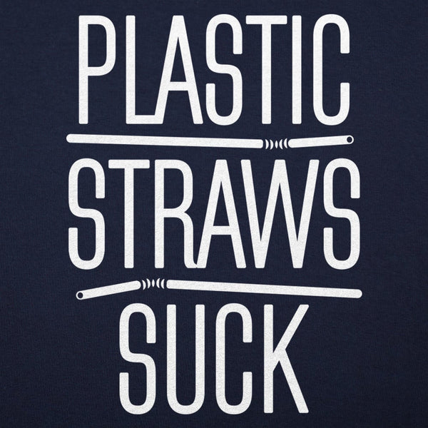 Plastic Straws Suck Women's T-Shirt