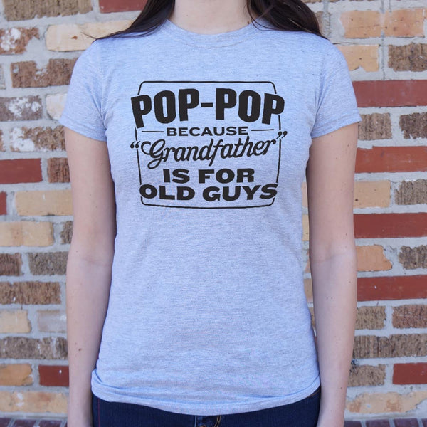 Pop-Pop Women's T-Shirt