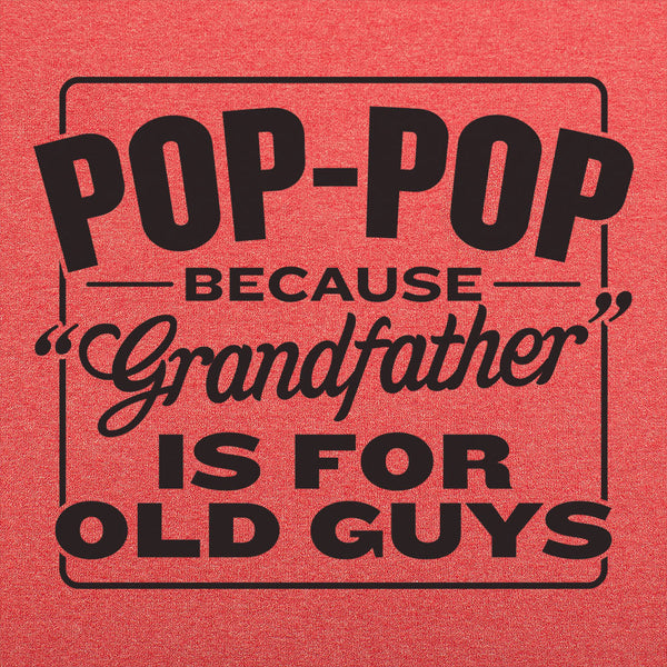 Pop-Pop Men's T-Shirt