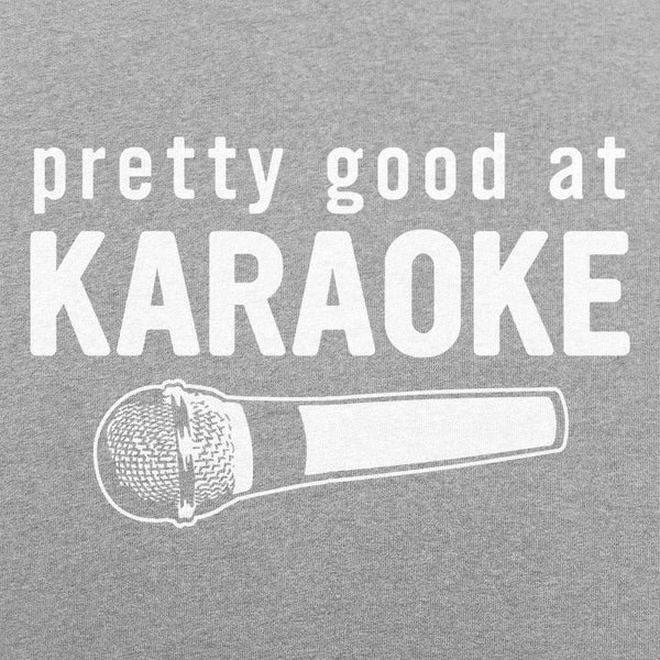 Good At Karaoke  Men's T-Shirt