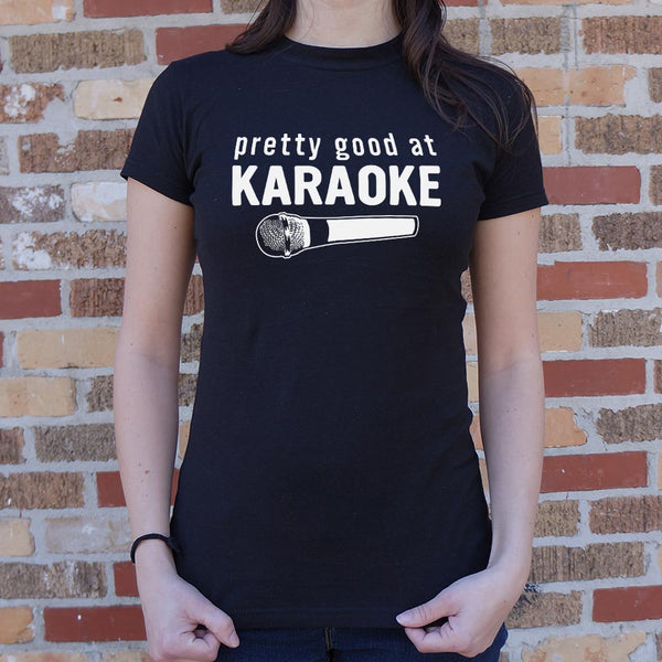 Good At Karaoke  Women's T-Shirt