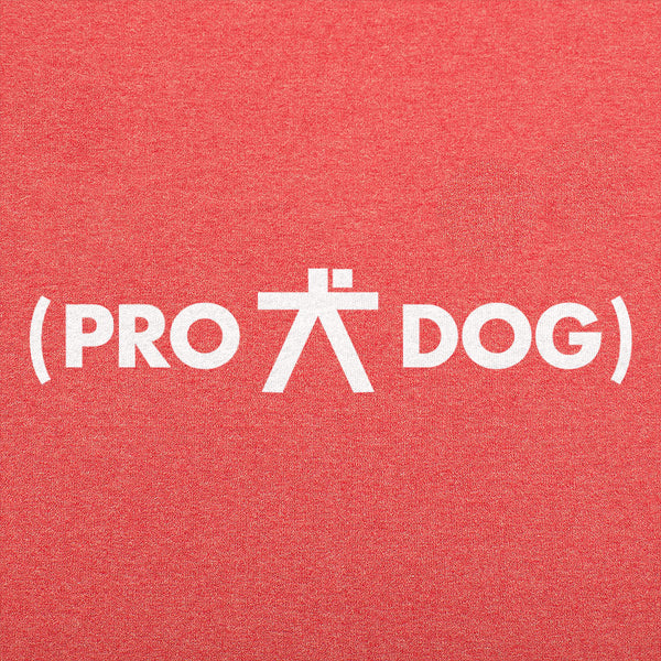 Pro Dog Men's T-Shirt