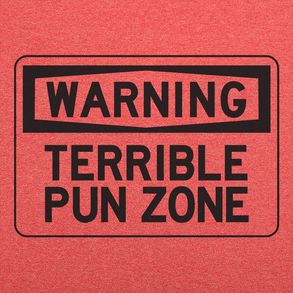 Warning Terrible Pun Zone Men's T-Shirt