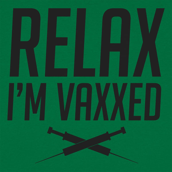 Relax I'm Vaxxed Women's T-Shirt