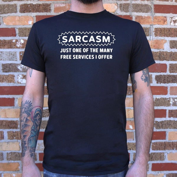 Sarcasm Service Men's T-Shirt