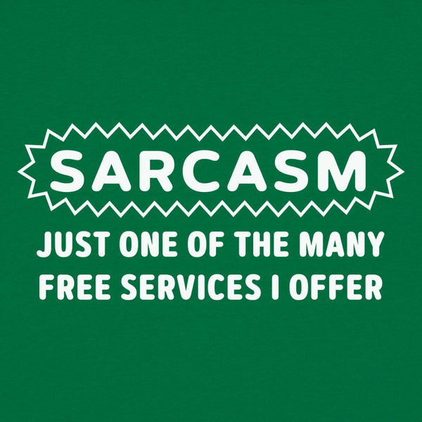 Sarcasm Service Women's T-Shirt