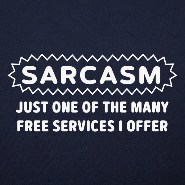 Sarcasm Service Women's T-Shirt