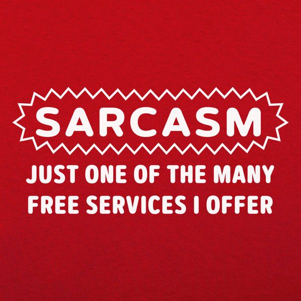 Sarcasm Service Women's T-Shirt