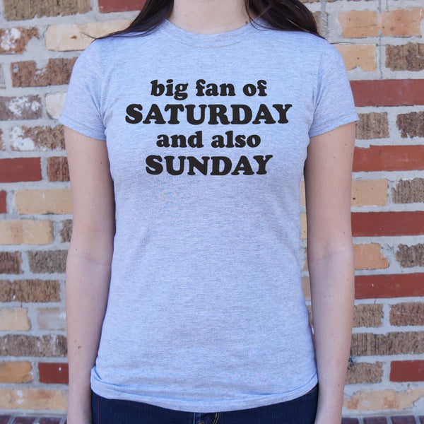 Saturday Sunday Women's T-Shirt