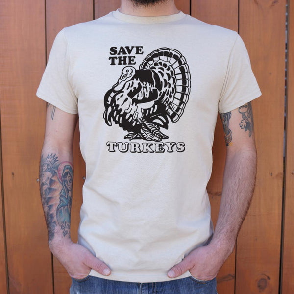 Save The Turkeys Men's T-Shirt