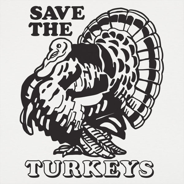 Save The Turkeys Women's T-Shirt