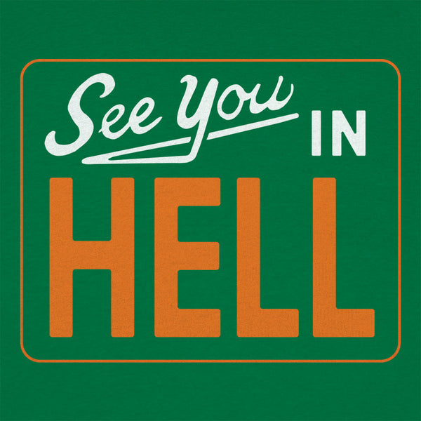 See You In Hell Men's T-Shirt