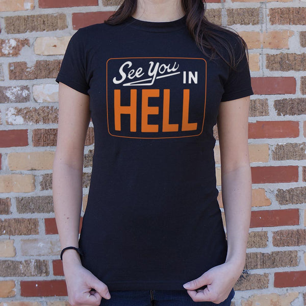 See You In Hell Women's T-Shirt