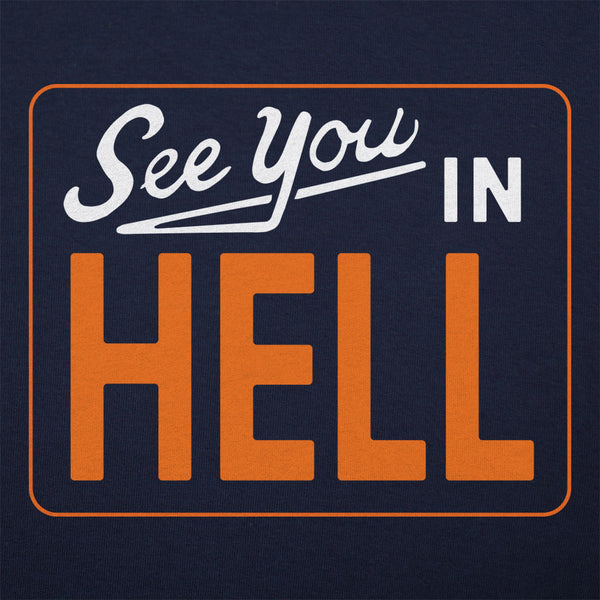 See You In Hell Men's T-Shirt