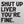 Shut Up Liver Men's T-Shirt