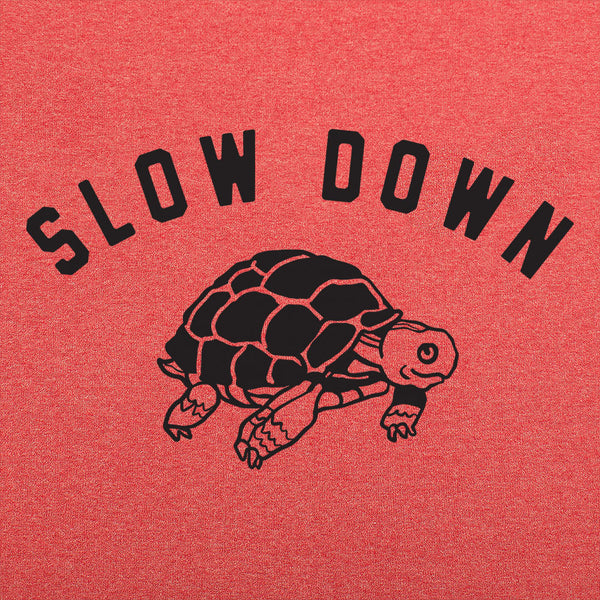 Slow Down Men's T-Shirt