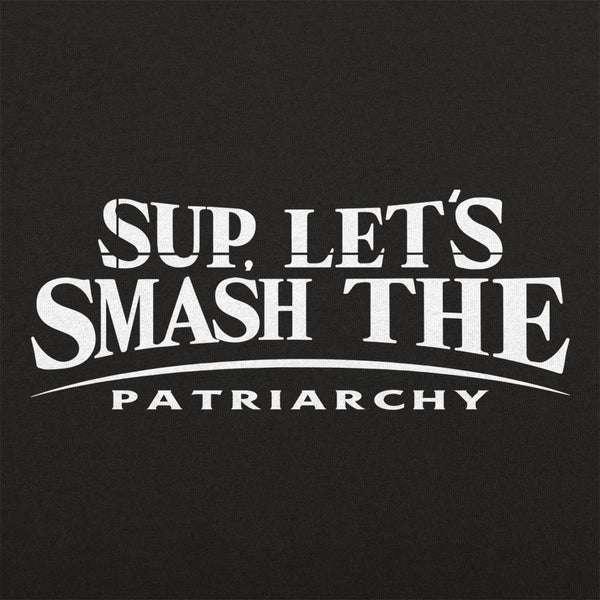 Let's Smash The Patriarchy Women's T-Shirt