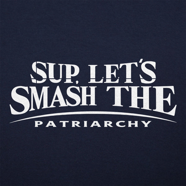 Let's Smash The Patriarchy Men's T-Shirt