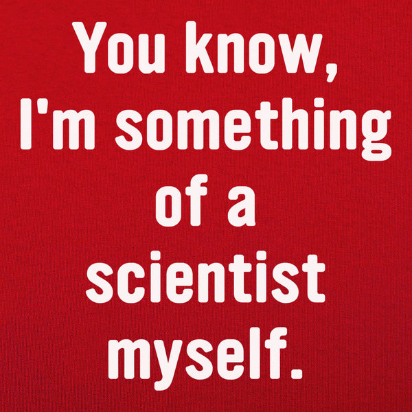 Something of a Scientist Women's T-Shirt