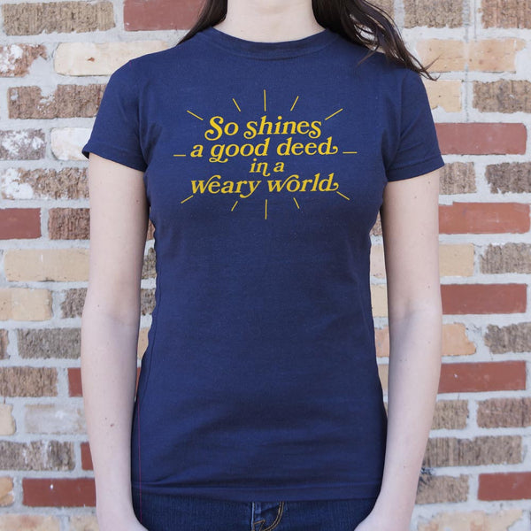 So Shines A Good Deed Women's T-Shirt