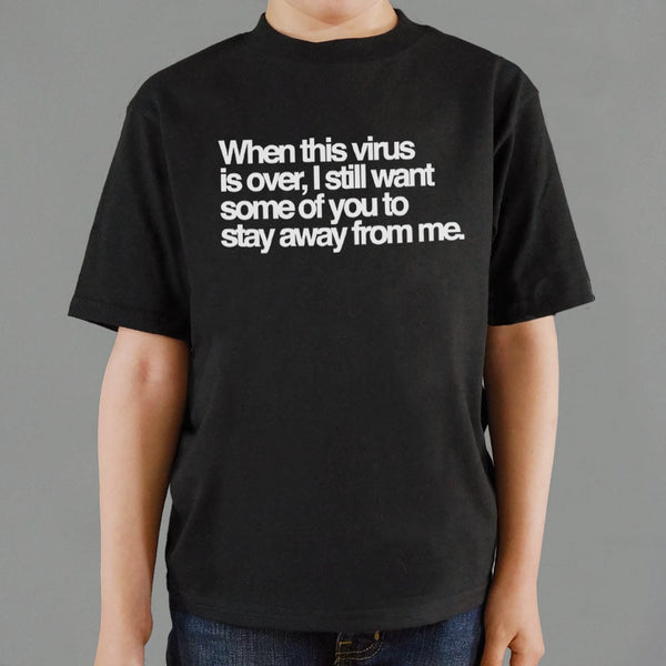 Stay Away From Me Kids' T-Shirt