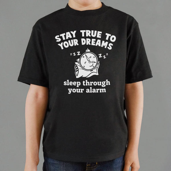 Stay True Dreams Kids' T-Shirt