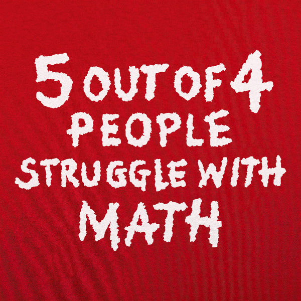 Struggle With Math Women's T-Shirt