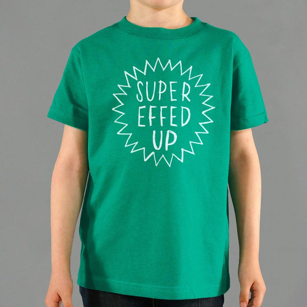 Super Effed Up Kids' T-Shirt