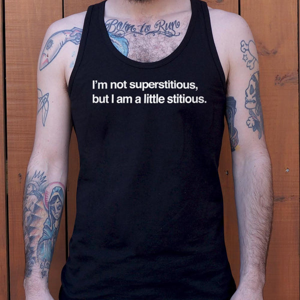 I'm Not Superstitious  Men's Tank Top