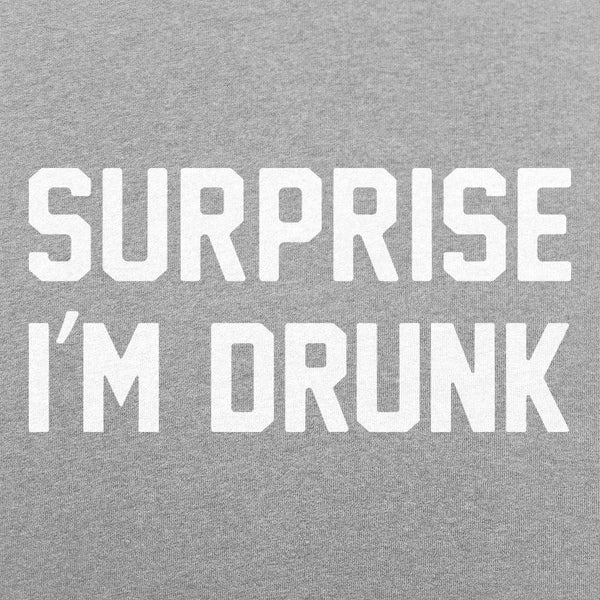 Surprise I'm Drunk Women's T-Shirt