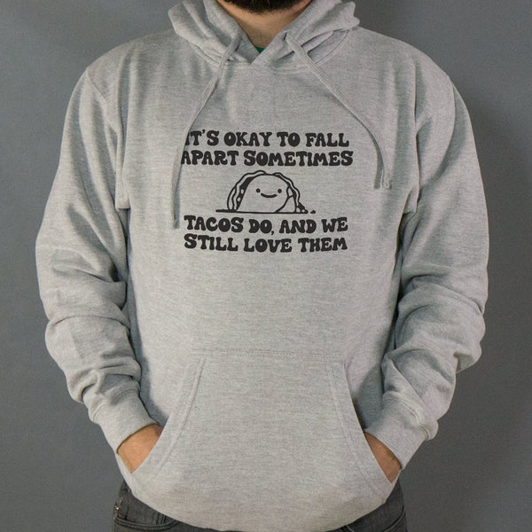 Tacos Fall Apart Hoodie